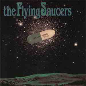 The Flying Saucers - Startime