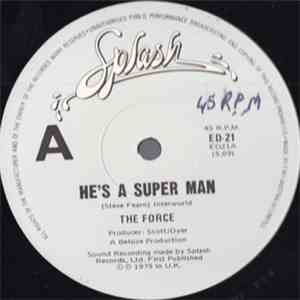 The Force  - He's A Super Man