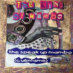The King Of Mambo - The Speak Up Mambo