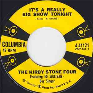 The Kirby Stone Four Featuring Ed Sullivan - It's A Really Big Show Tonight