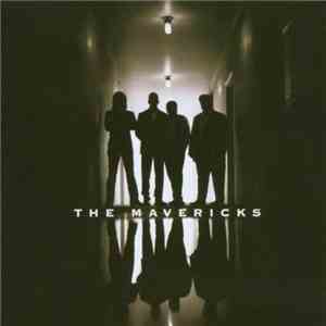 The Mavericks - The Mavericks