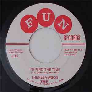 Theresa Wood - I'd Find The Time / Trend Of The Time