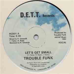 Trouble Funk - Let's Get Small