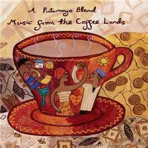 Various - A Putumayo Blend - Music From The Coffee Lands