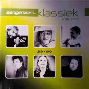 Various - Aangenaam... Klassiek - Editie 2007