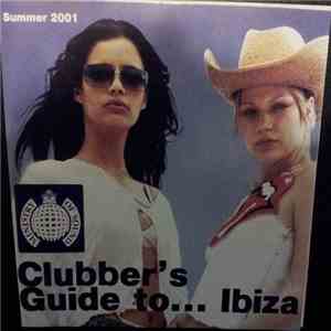 Various - Clubbers Guide To... Ibiza Summer 2001