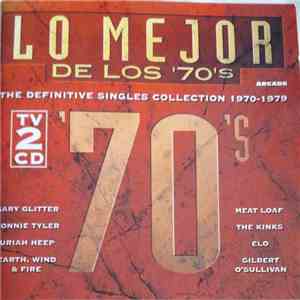 Various - Lo Mejor De Los '70's (The Definitive Singles Collection 1970-197 ...