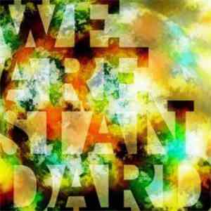 We Are Standard - Great State