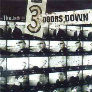 3 Doors Down - The Better Life