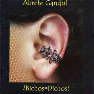Abrete Gandul - ¿Bichos=Dichos?