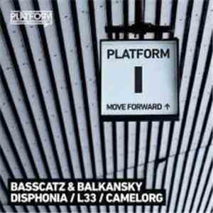 Basscatz & Balkansky / Disphonia / L 33 / Camelorg - Platform 1