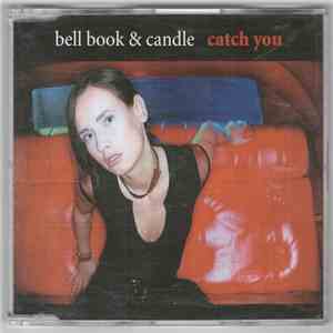 Bell Book & Candle - Catch You