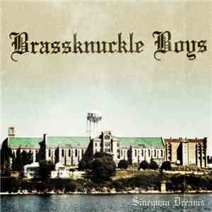 Brassknuckle Boys - Sinequan Dreams