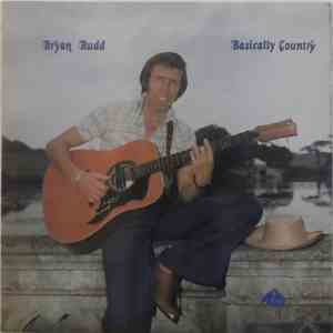 Bryan Rudd - Basically Country