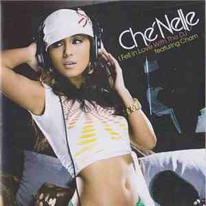 Che'Nelle - I Fell In Love With The DJ