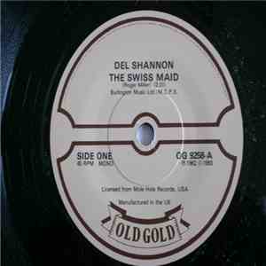 Del Shannon - The Swiss Maid / So Long Baby