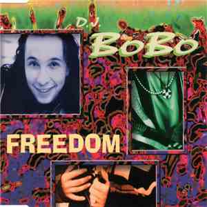 D.J. BoBo - Freedom