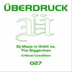 DJ Mass In Orbit vs. The Diggerman - Critical Condition