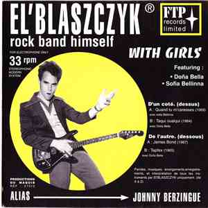 El'Blaszczyk Rock Band Himself - El'Blaszczyk Rock Band Himself With Girls