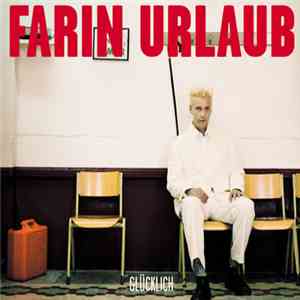 Farin Urlaub - Glücklich