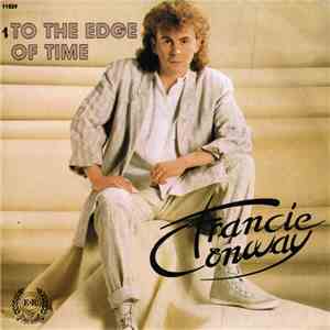 Francie Conway - To The Edge Of Time