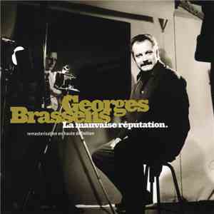 Georges Brassens - La Mauvaise Réputation