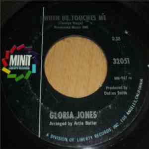 Gloria Jones - When He Touches Me / Look What You Started