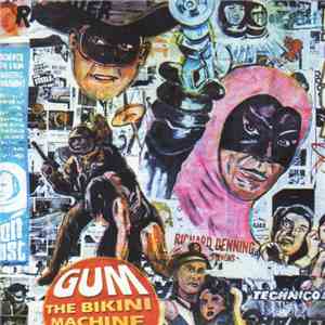 Gum  - The Bikini Machine