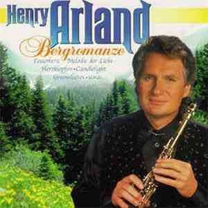 Henry Arland - Bergromanze