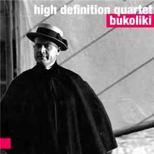 High Definition Quartet - Bukoliki