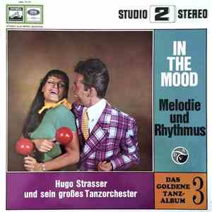 Hugo Strasser Und Sein Tanzorchester - Das Goldene Tanzalbum 3 - In The Moo ...