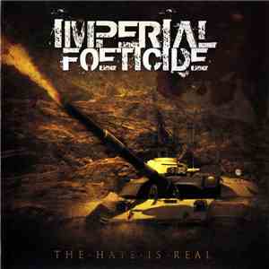 Imperial Foeticide - The Hate Is Real