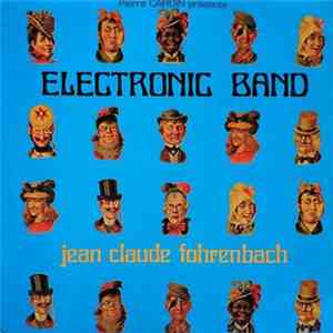 Jean Claude Fohrenbach - Electronic Band