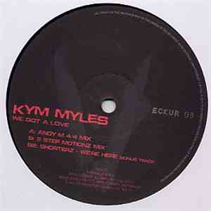 Kym Myles - We Got A Love