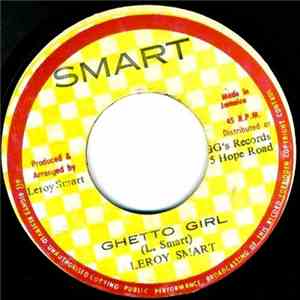 Leroy Smart - Ghetto Girl