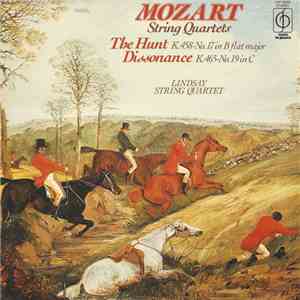Mozart - Lindsay String Quartet - String Quartets: The Hunt K.458-No. 17 In ...