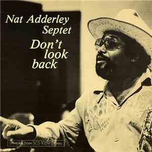 Nat Adderley Septet - Don't Look Back