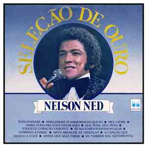 Nelson Ned - Seleção De Ouro