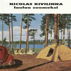 Nicolas Kivilinna - Laulaa Suomeksi