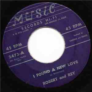 Robert & Rey - I Found A New Love