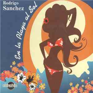 Rodrigo Sanchez - En La Playa Al Sol