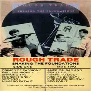 Rough Trade - Shaking The Foundations