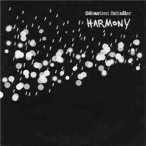 Sébastien Schuller - Harmony