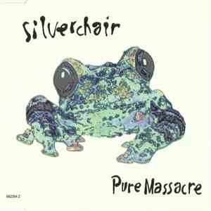 Silverchair - Pure Massacre