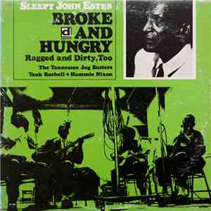 Sleepy John Estes - Broke And Hungry