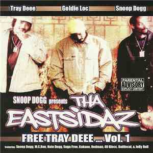 Snoop Dogg Presents Tha Eastsidaz - Free Tray Deee... Volume 1