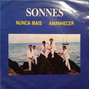 Sonnes - Nunca Mais / Amanhecer