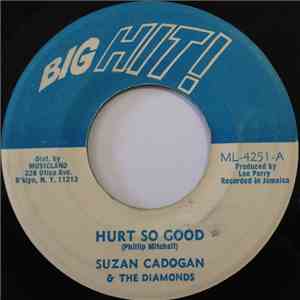 Suzan Cadogan & The Diamonds / L. Perry - Hurt So Good / Rub A Dub