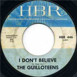 The Guilloteens - I Don't Believe / Hey You!