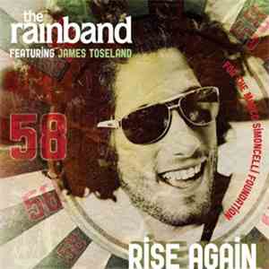 The Rainband Featuring James Toseland - Rise Again